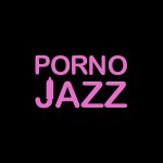 Porno Jazz