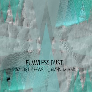 Flawless Dust 2015 10 31